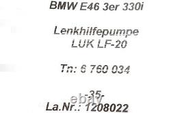 6760034 BMW 3er E46 320i 325i 330i M54 M56 Servo Pump Power Steering LF-20 -35