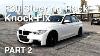Part 2 Bmw F30 Electric Power Steering Rack Eps Noise Knock Fix